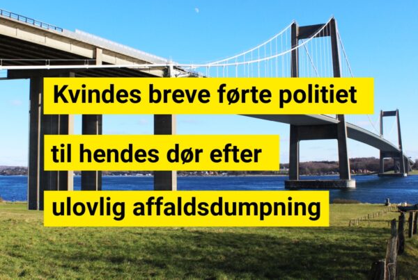 Kvindes breve førte politiet til hendes dør efter ulovlig affaldsdumpning