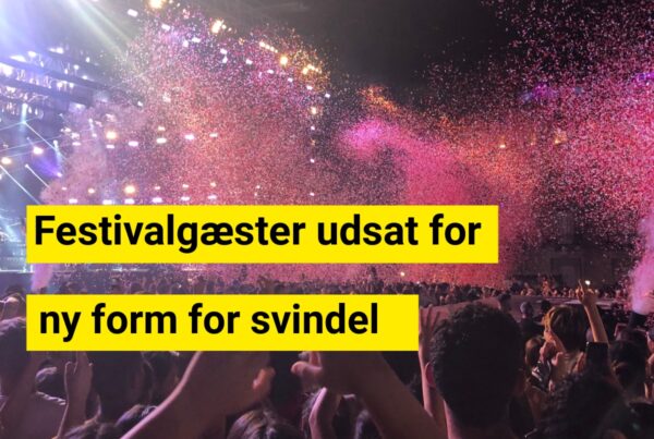 Tal afslører ny svindelbølge på festivaler – ofrene var bevidstløse eller berusede