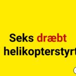 Seks dræbt i helikopterstyrt