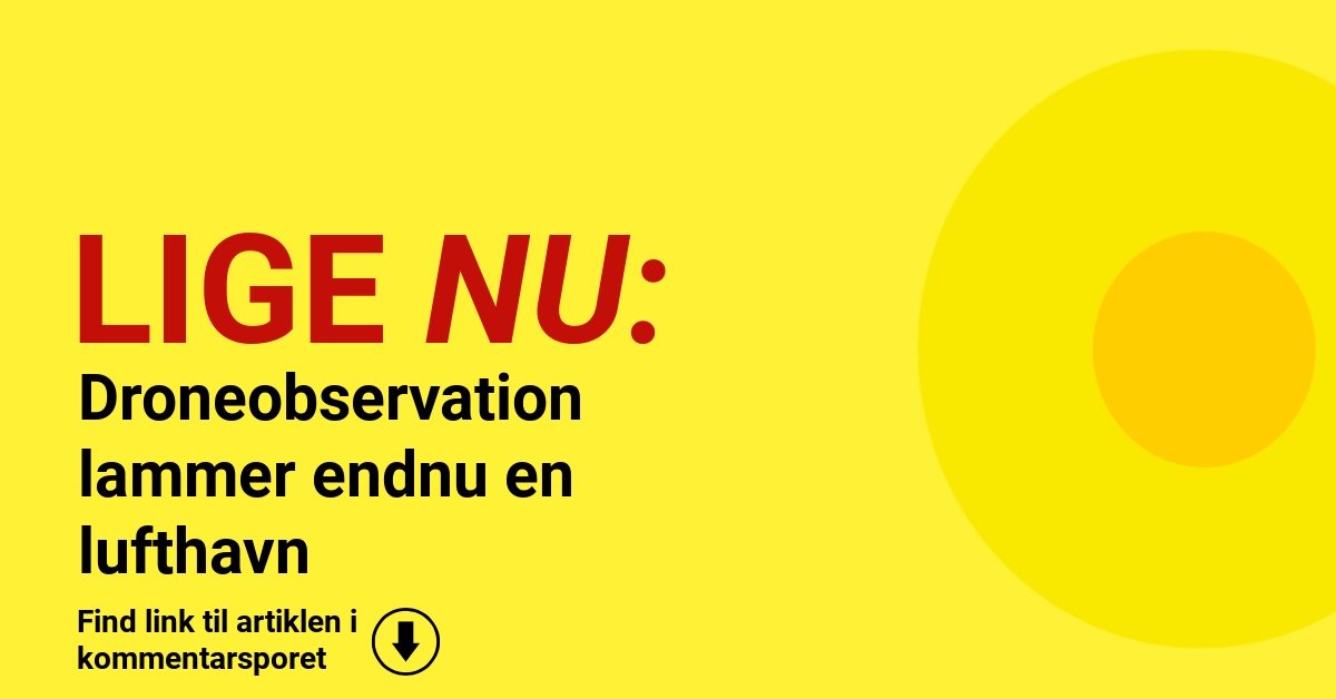 Droneobservation lammer endnu en lufthavn