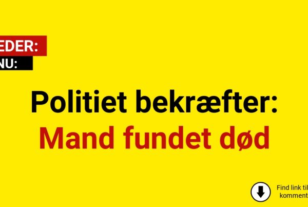 Politiet bekræfter: Mand fundet død