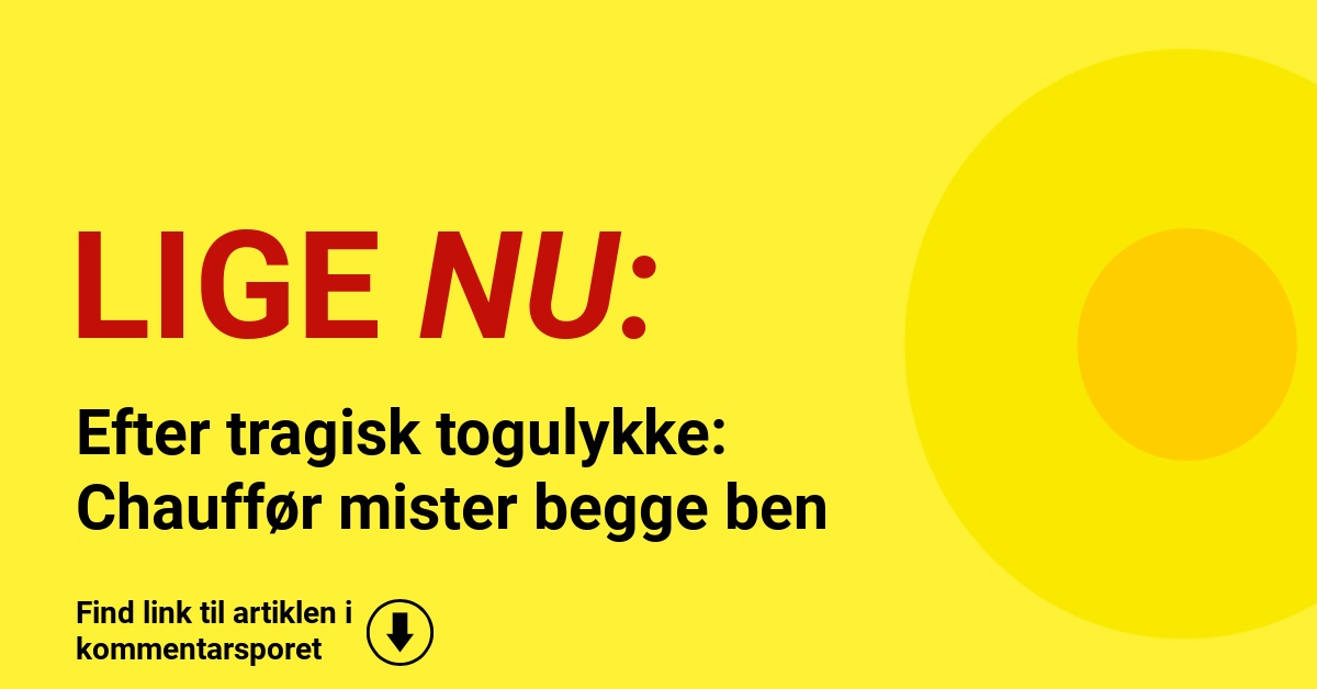 Efter tragisk togulykke: Chauffør mister begge ben