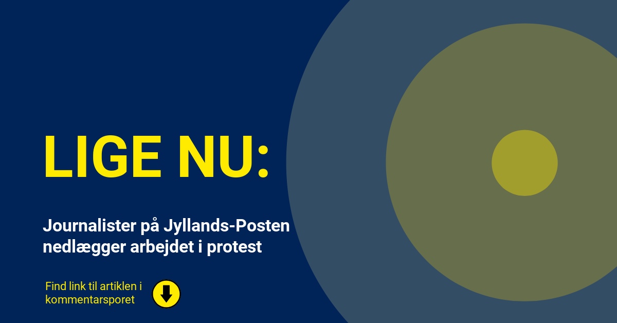Journalister på Jyllands-Posten nedlægger arbejdet i protest