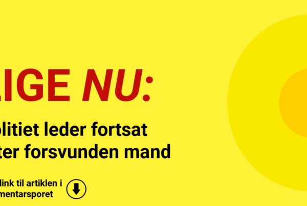 Politiet leder fortsat efter forsvunden mand