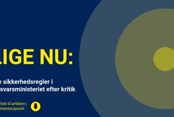 Nye sikkerhedsregler i Forsvarsministeriet efter kritik