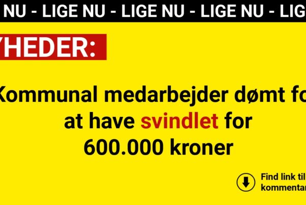 Kommunal medarbejder dømt for at have svindlet for 600.000 kroner