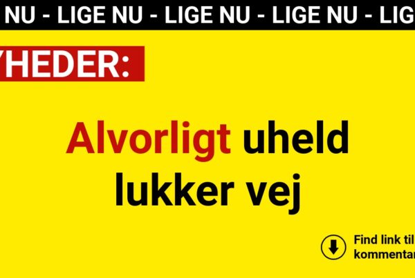 Alvorligt uheld lukker vej
