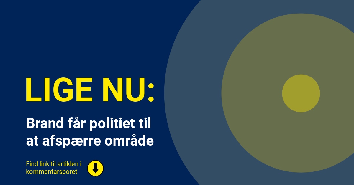 Brand får politiet til at afspærre område