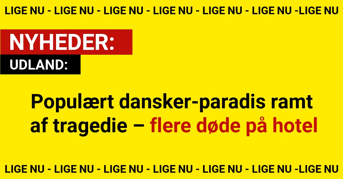 Dansker-paradis i chok: Flere døde efter forgiftning på hotel