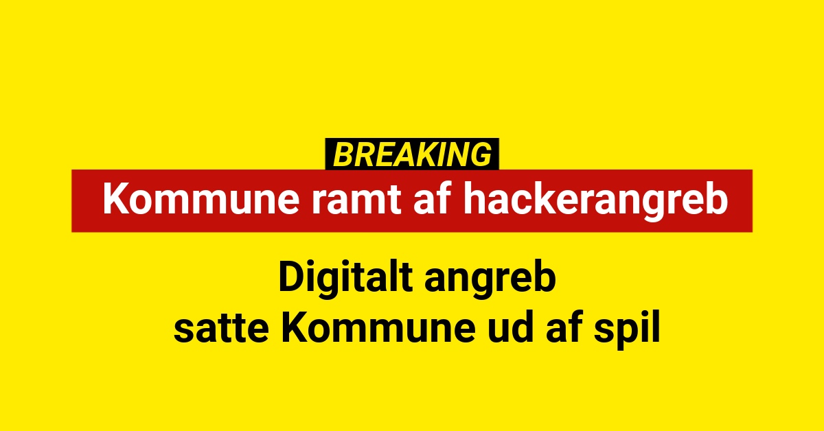 BREAKING: Kommune ramt af hackerangreb