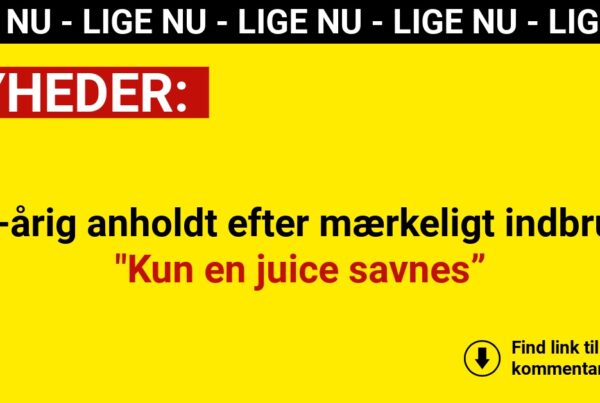 49-årig anholdt efter mærkeligt indbrud: Kun en juice savnes”