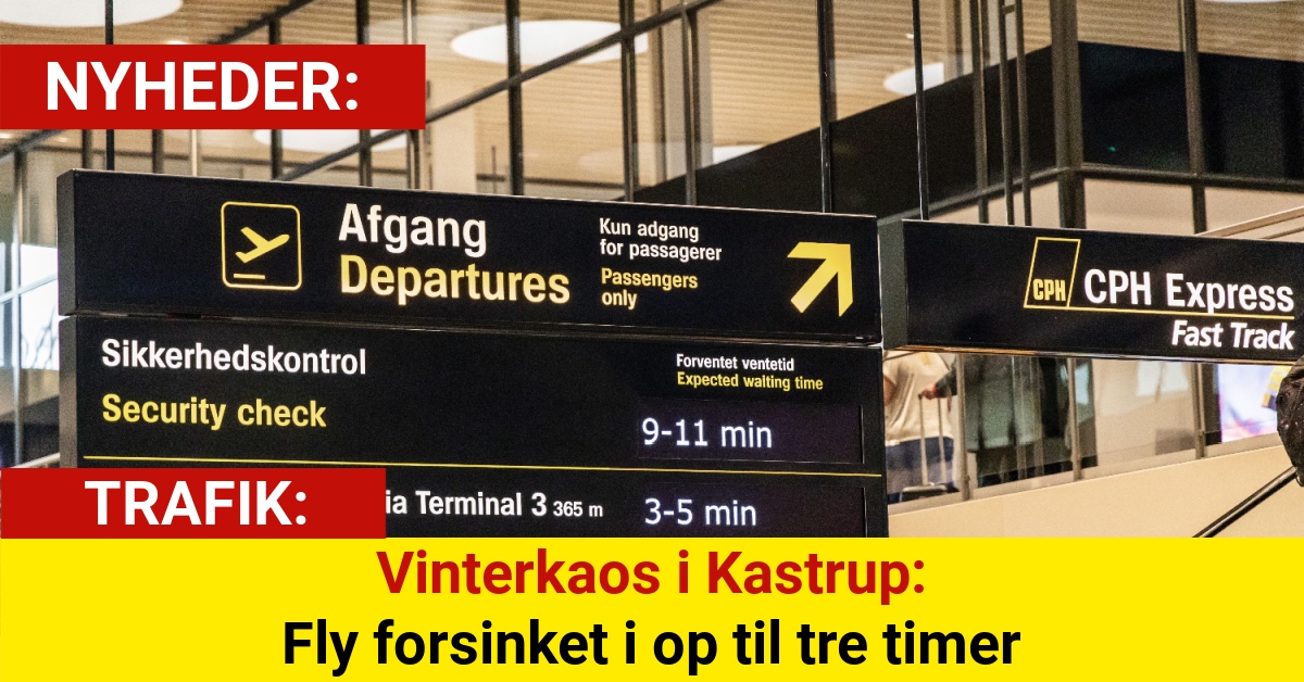 Vinterkaos i Kastrup: Fly forsinket i op til tre timerv