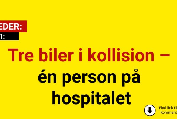 Tre biler i kollision – én person på hospitalet