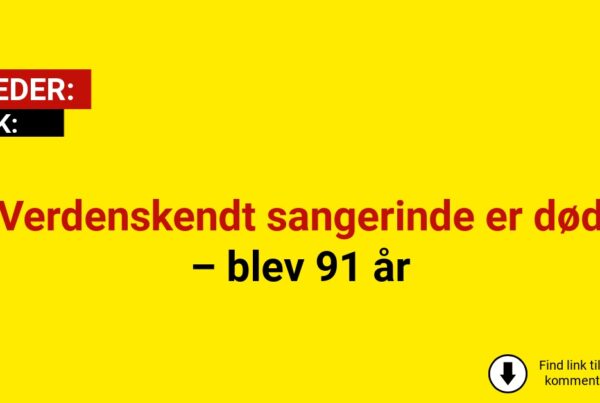 Verdenskendt sangerinde er død – blev 91 år