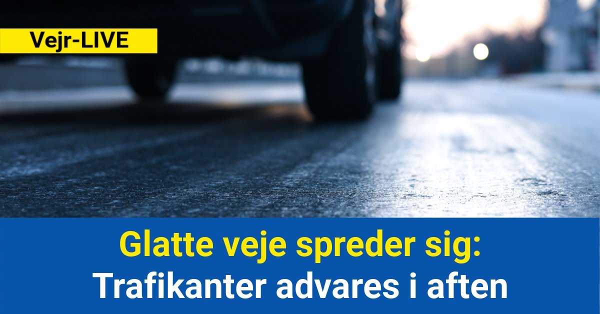 Glatte veje spreder sig: Trafikanter advares i aften