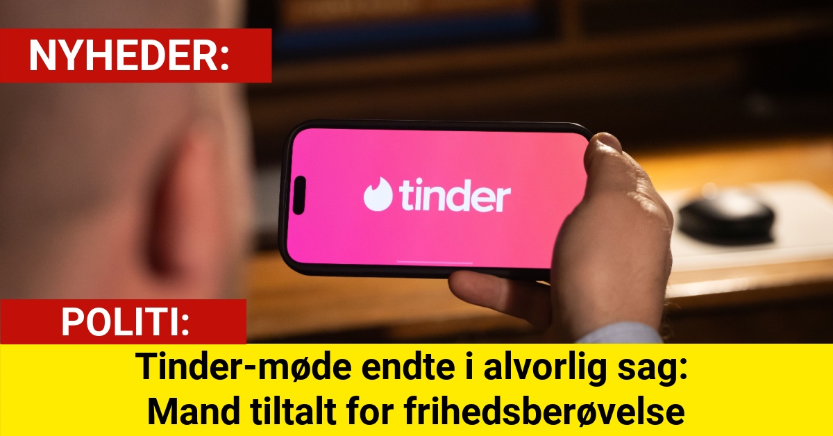 Tinder-møde endte i alvorlig sag: Mand tiltalt for frihedsberøvelse