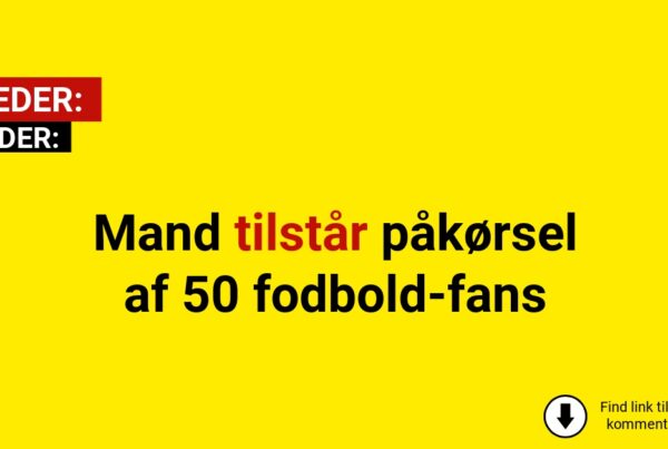 Mand tilstår påkørsel af 50 fodbold-fans