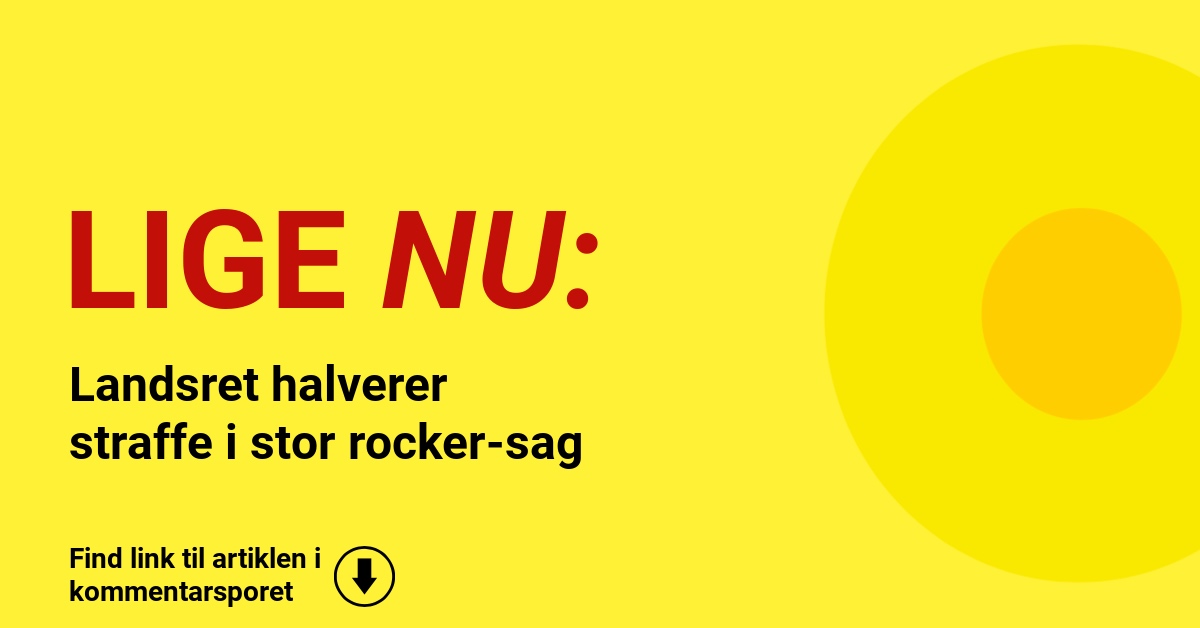 Landsret halverer straffe i stor rocker-sag