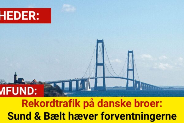 Rekordtrafik på danske broer: Sund & Bælt hæver forventningerne