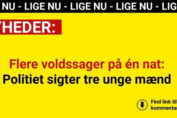 Flere voldssager på én nat: Politiet sigter tre unge mænd