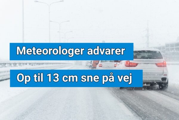 Meteorologer advarer: Op til 13 cm sne på vej
