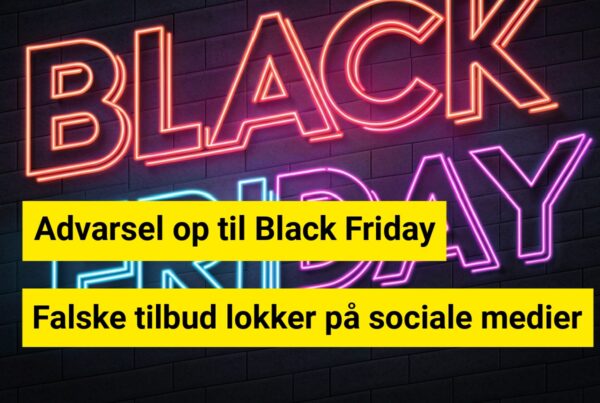 Advarsel op til Black Friday: Falske tilbud lokker på sociale medier