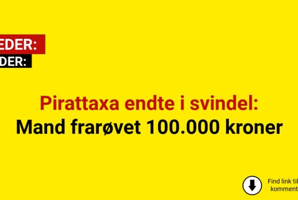Pirattaxa endte i svindel: Mand frarøvet 100.000 kroner