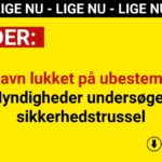 Lufthavn lukket på ubestemt tid: Myndigheder undersøger sikkerhedstrussel