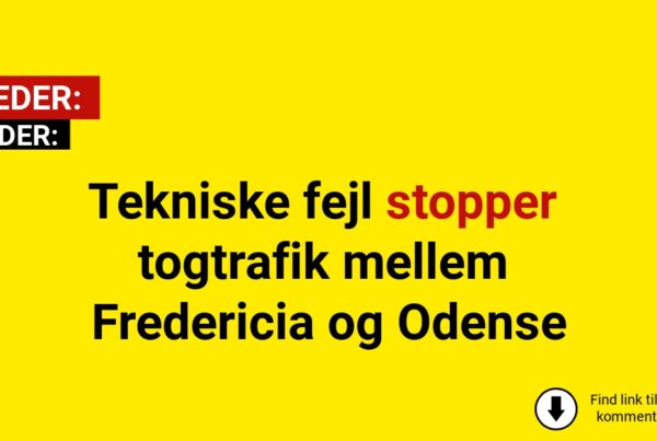 Tekniske fejl stopper togtrafik mellem Fredericia og Odense