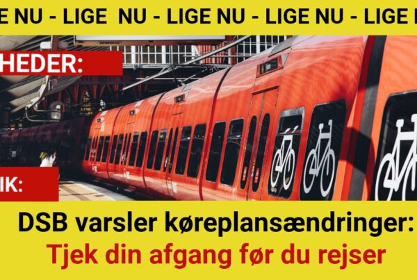DSB varsler køreplansændringer: Tjek din afgang før du rejser