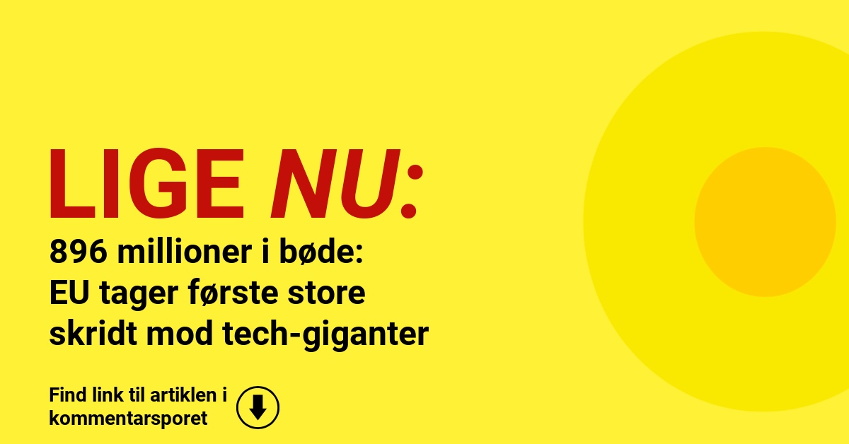 896 millioner i bøde: EU tager første store skridt mod tech-giganter