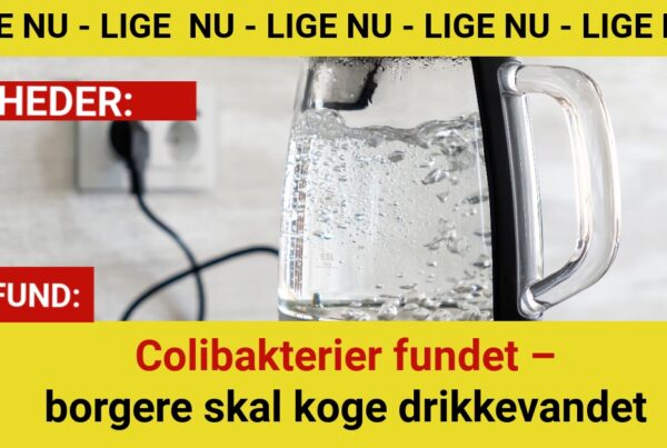 Bakterier i vandet: Her skal du koge dit drikkevand nu