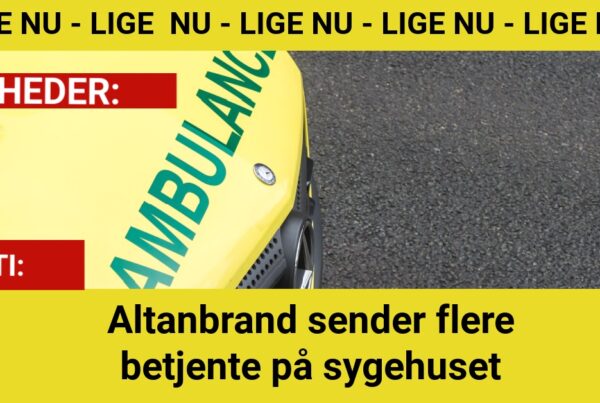 Altanbrand sender flere betjente på sygehuset