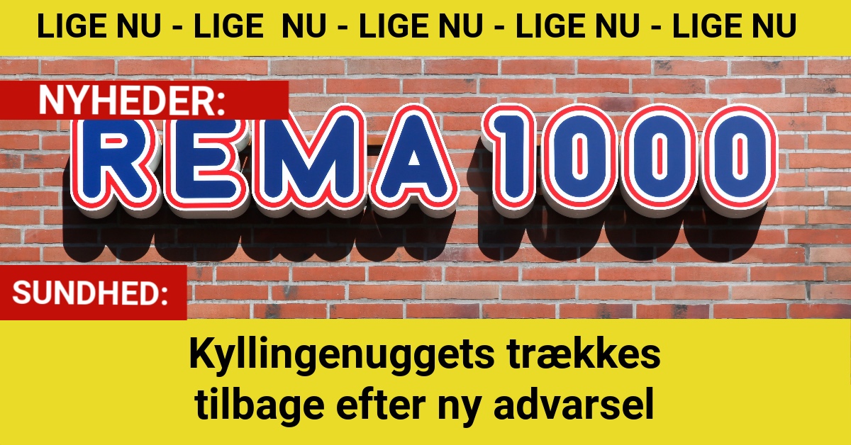 Kyllingenuggets trækkes tilbage efter ny advarsel