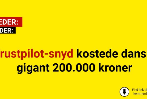 Trustpilot-snyd kostede dansk gigant 200.000 kroner