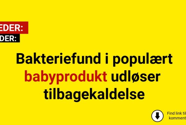 Bakteriefund i populært babyprodukt udløser tilbagekaldelse