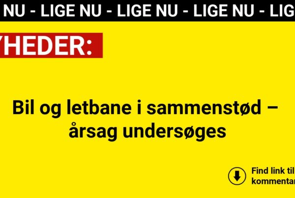 Bil og letbane i sammenstød – årsag undersøges