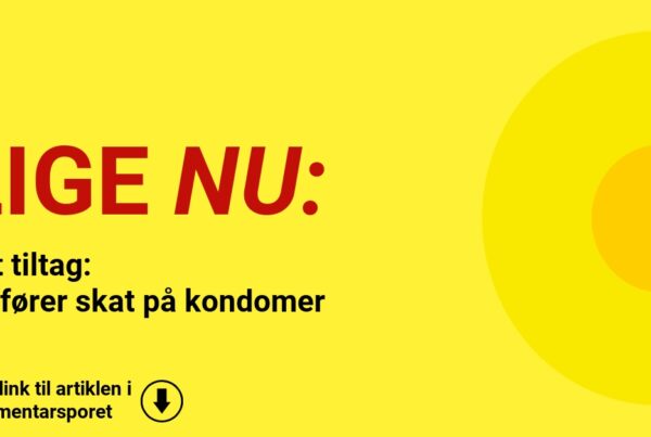 Nyt tiltag: Indfører skat på kondomer