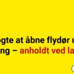 Forsøgte at åbne flydør under flyvning – anholdt ved landing