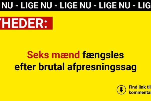 Seks mænd fængsles efter brutal afpresningssag