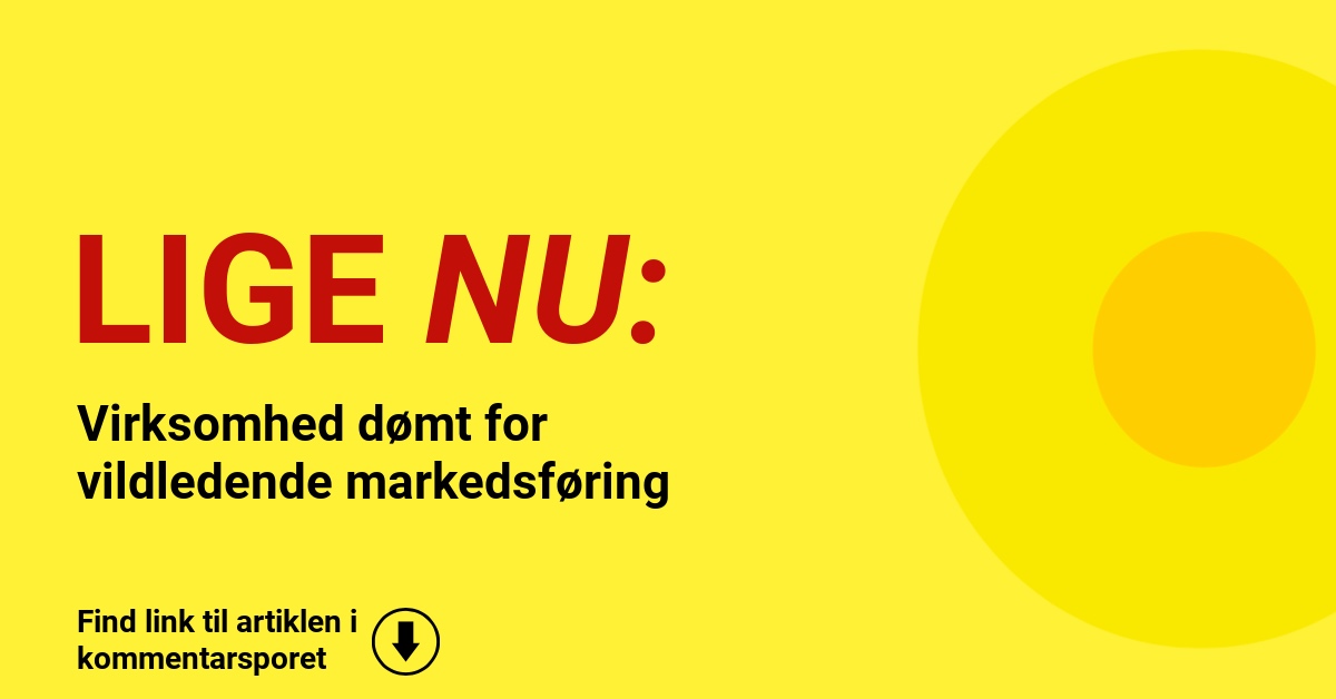 Virksomhed dømt for vildledende markedsføring