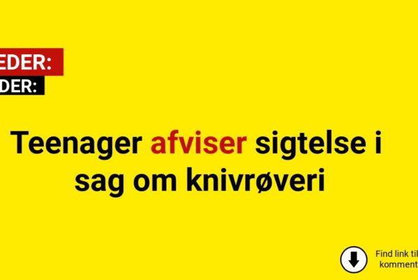 Teenager afviser sigtelse i sag om knivrøveri