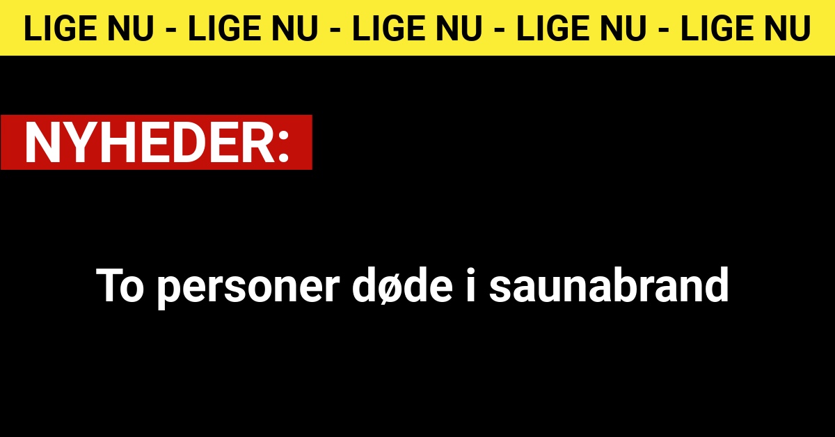 To personer døde i saunabrand