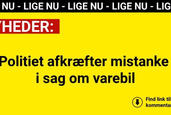 Politiet afkræfter mistanke i sag om varebil