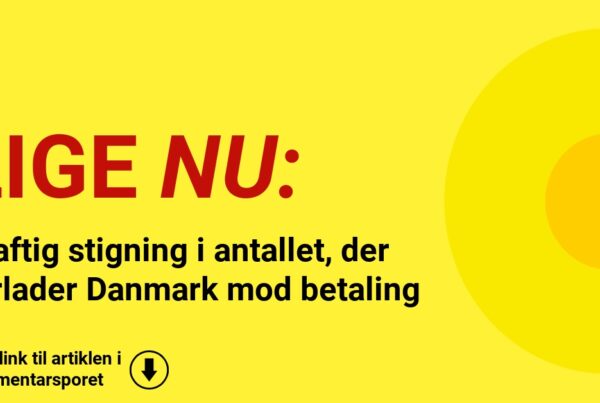 Kraftig stigning i antallet, der forlader Danmark mod betaling