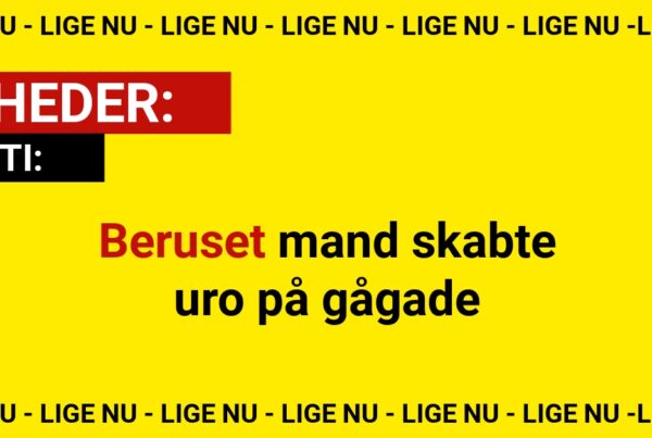 Beruset mand skabte uro på gågade