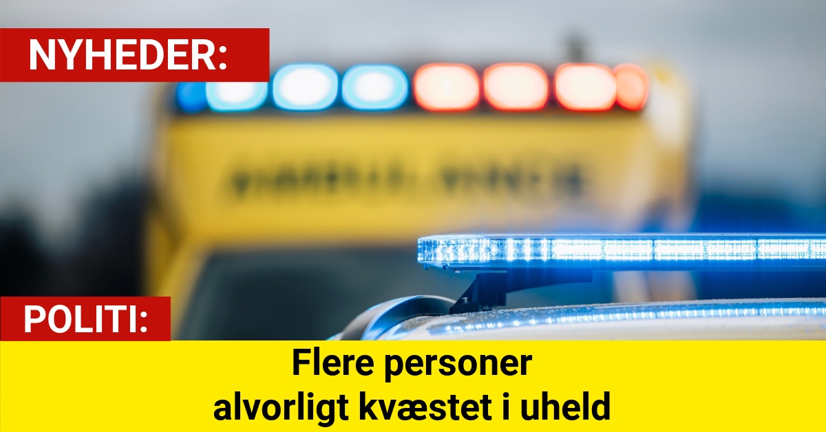 Flere personer alvorligt kvæstet i uheld