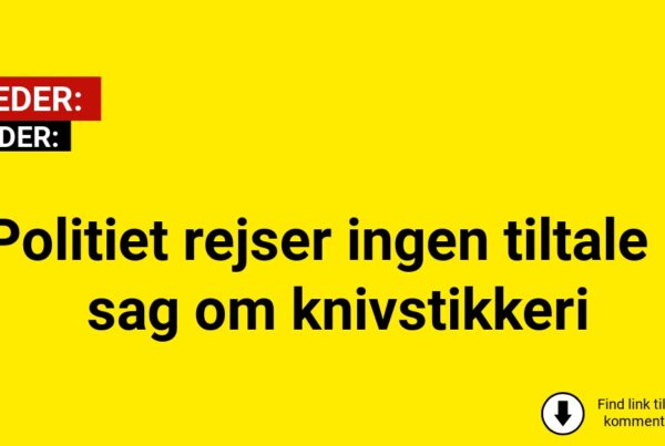 Politiet rejser ingen tiltale i sag om knivstikkeri