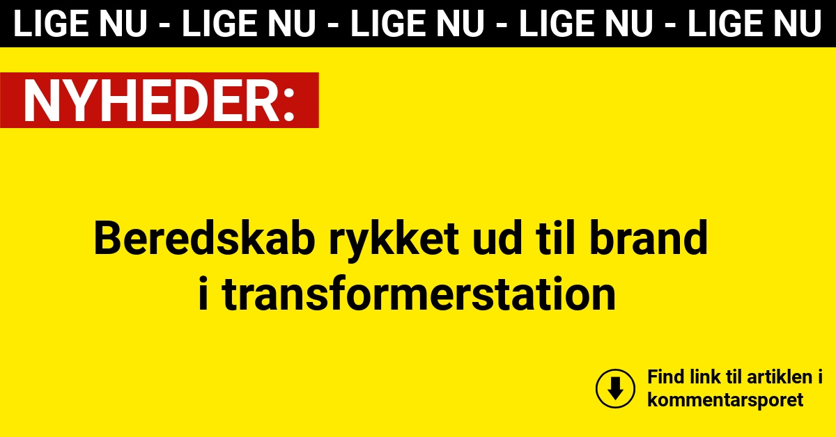 Beredskab rykket ud til brand i transformerstation