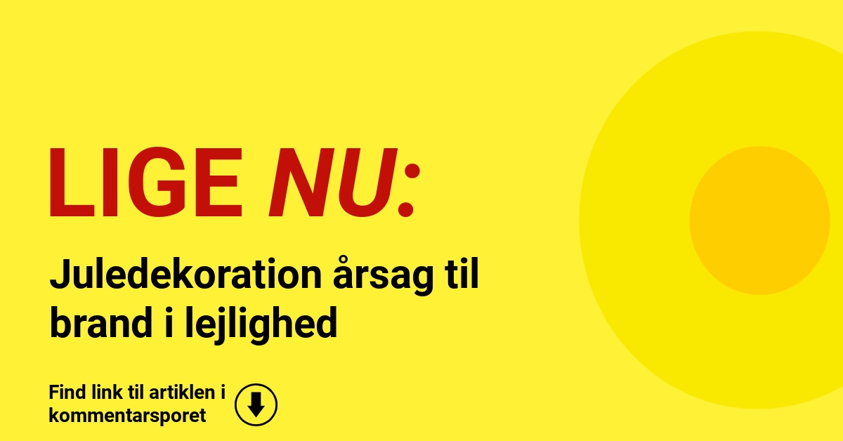 Juledekoration årsag til brand i lejlighed